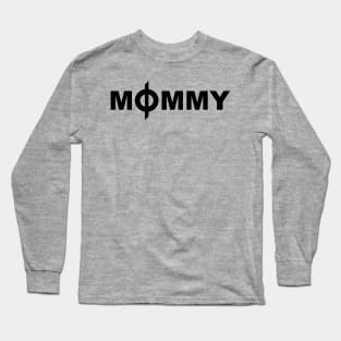 Phyrexian Mommy Long Sleeve T-Shirt